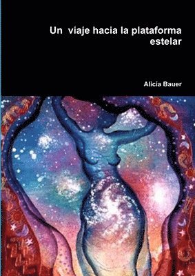 bokomslag Viaje Hacia La Plataforma Estelar