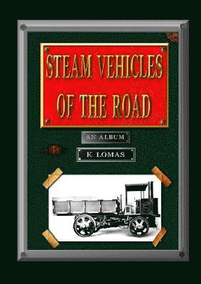 Steam Vehicles Of The Road 1