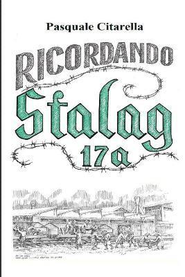 Ricordando Stalag 17A 1