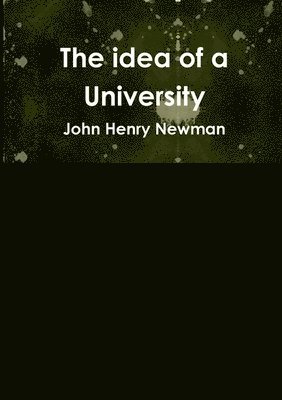 The idea of a University 1