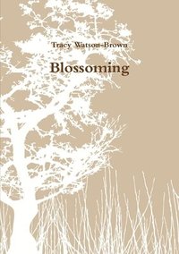 bokomslag Blossoming