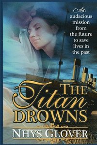 bokomslag The Titan Drowns