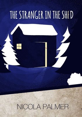 The Stranger in the Shed 1