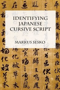 bokomslag Identifying Japanese Cursive Script