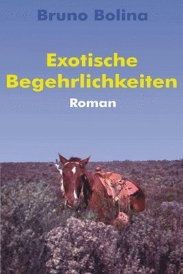 bokomslag Exotische Begehrlichkeiten