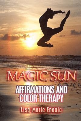 Magic Sun Affirmations and Colour Therapy 1