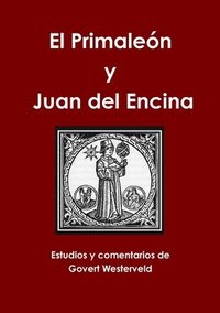 bokomslag El Primaleon y Juan del Encina