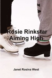 bokomslag Rosie Rinkstar Aiming High