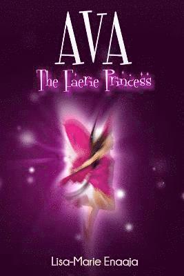 Ava the Faerie Princess 1