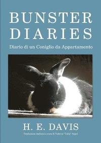 bokomslag Bunster Diaries - Diario di un Coniglio da Appartamento