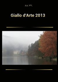 bokomslag Giallo d'arte 2013