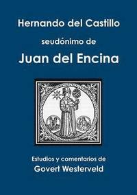 bokomslag Hernando del Castillo seudonimo de Juan del Encina