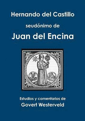 bokomslag Hernando del Castillo seudonimo de Juan del Encina