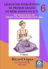 bokomslag Ejercicios energeticos de primer grado de Reiki Heiwa to Ai (R)