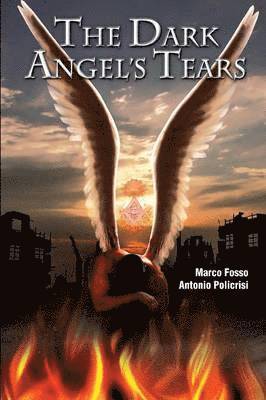 bokomslag Dark Angel's tears
