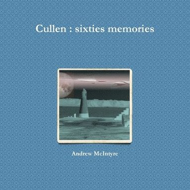 bokomslag Cullen : sixties memories