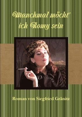 bokomslag Manchmal Mocht' Ich Romy Sein