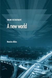 bokomslag Online Recruitment: A New World