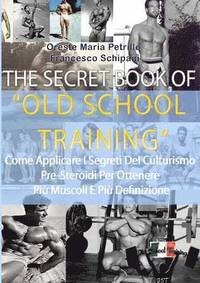bokomslag The Secret Book of Old School Training