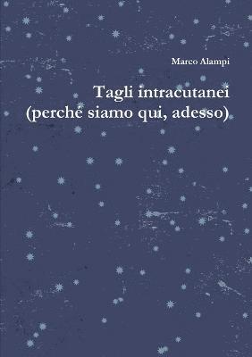 Marco Alampi - Tagli intracutanei, Häftad