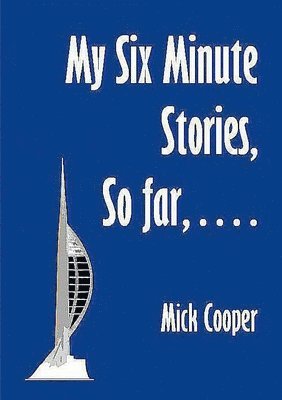 Mick Cooper - My Six Minute Stories, Häftad