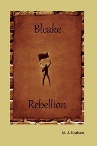 bokomslag Bleake Rebellion