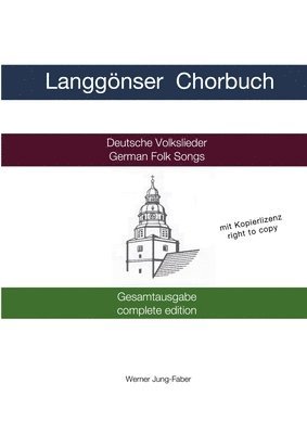 bokomslag Langgonser Chorbuch Gesamtausgabe