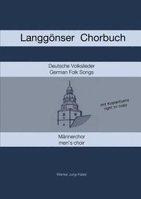 bokomslag Langgonser Chorbuch fur Mannerchor