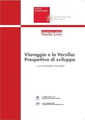 Viareggio e la Versilia: Prospettive di Sviluppo 1