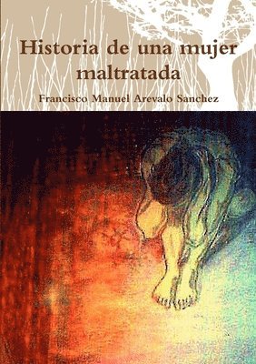 Historia de una mujer maltratada 1