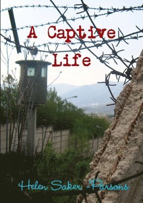 A Captive Life 1