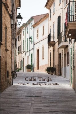 Silvio Manuel Rodriguez Carrillo, Silvio Manuel Rodríguez Carrillo - Calle Tarija, Häftad