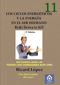 bokomslag Los ciclos energeticos y la energia en el ser humano Reiki Heiwa to Ai (R)