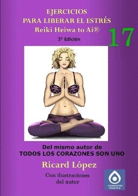 bokomslag Ejercicios para liberar el estres Reiki Heiwa to Ai (R)