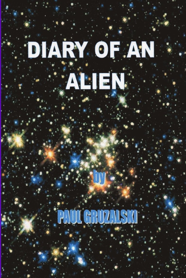 Diary of an Alien 1