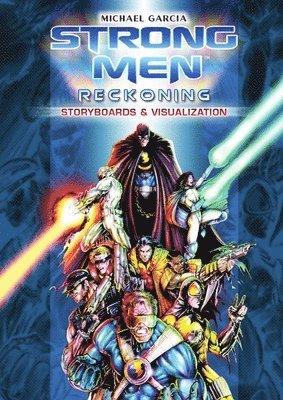 C Michael Garcia, C. Michael Garcia - Strongmen Reckoning, Häftad