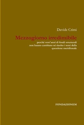 Mezzogiorno irredimibile 1