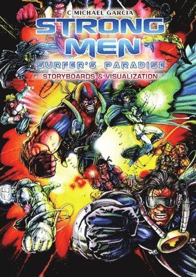 C Michael Garcia, C. Michael Garcia - Strongmen Surfers Paradise, Häftad