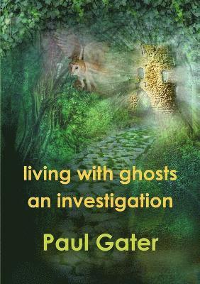 Living with Ghosts 1