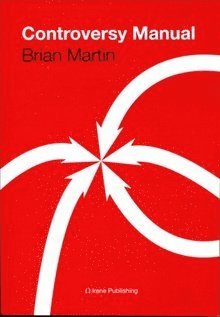 Brian Martin - Controversy Manual, Häftad