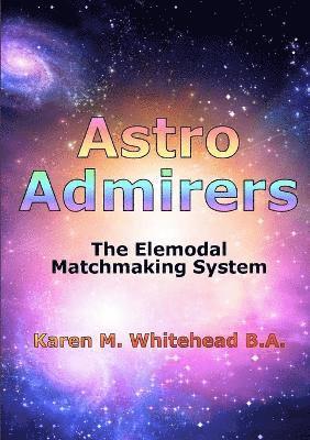 Astro Admirers: The Elemodal Matchmaking System 1