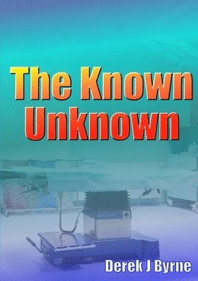 The Known Unknown 1