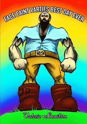 Valerie Hamilton - Face Paint Parties Best Day Ever, Häftad