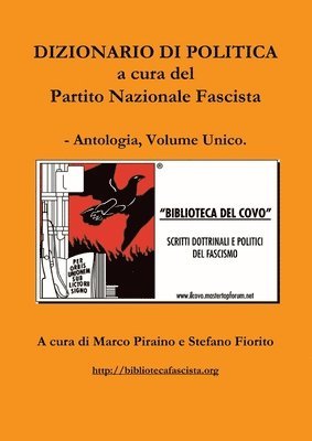 bokomslag Dizionario di politica a cura del Partito Nazionale Fascista - Antologia, Volume Unico.