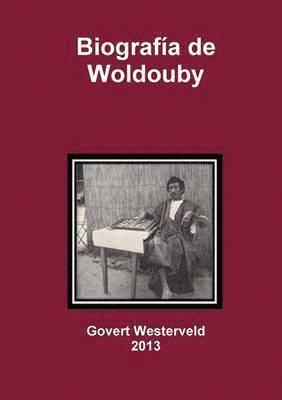 bokomslag Biografia de Woldouby