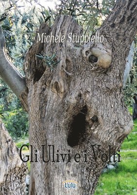 Gli Ulivi e i Volti