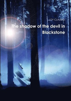 The shadow of the devil in Blackstone 1