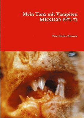 bokomslag Mein Tanz mit Vampiren MEXICO 1971-72