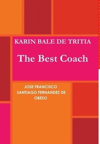 bokomslag Karin Bale De Tritia the Best Coach