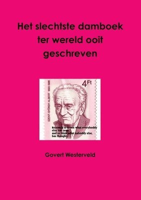 bokomslag Het slechtste damboek ter wereld ooit geschreven